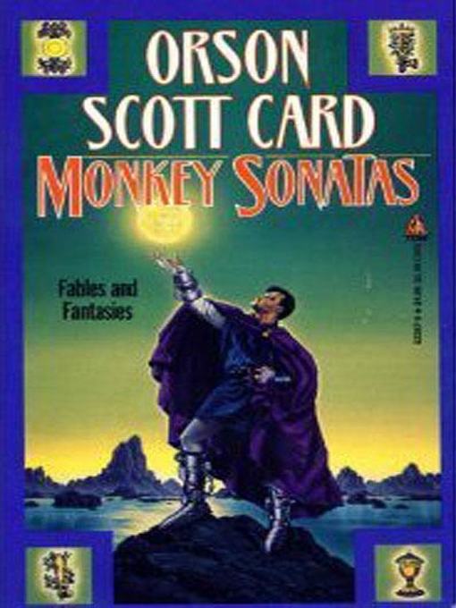 Title details for Monkey Sonatas by Orson Scott Card - Wait list
